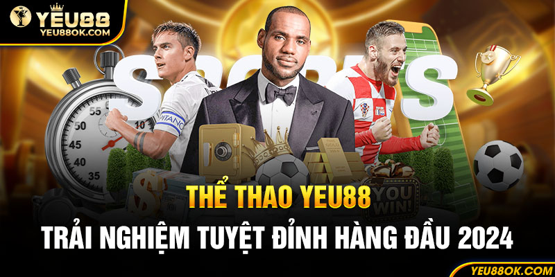 the-thao-yeu88